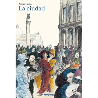 La Ciudad - Armin Greder